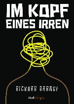 Im Kopf eines Irren (Kindle Single) (German Edition)