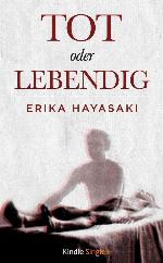 Tot oder lebendig (Kindle Single) (German Edition)