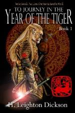 To Journey in the Year of the Tiger: Tails of the Upper Kingdom: Book 1 (The Rise of the Upper Kingdom)