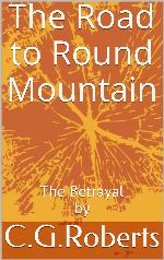 The Road to Round Mountain