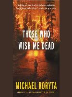 Those Who Wish Me Dead