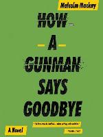 How a Gunman Says Goodbye