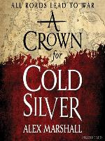 A Crown for Cold Silver