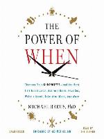 The Power of When