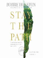 Stay the Path