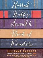 Harriet Wolf's Seventh Book of Wonders