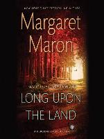 Long upon the Land