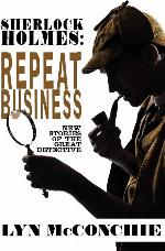 Sherlock Holmes: Repeat Business: New Stories of the Great Detective