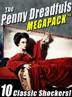 The Penny Dreadfuls Megapack