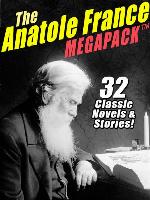 The Anatole France Megapack