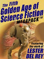 The Fifth Golden Age of Science Fiction Megapack