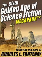 The Sixth Golden Age of Science Fiction Megapack