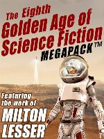 The Eighth Golden Age of Science Fiction Megapack