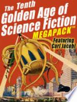 The Tenth Golden Age of Science Fiction Megapack