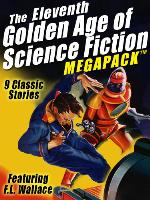 The Eleventh Golden Age of Science Fiction Megapack