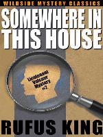 Somewhere in This House