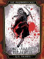 A Long-Awaited Treachery