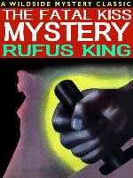 The Fatal Kiss Mystery