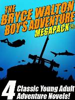 The Bryce Walton Boys' Adventure