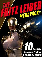 The Fritz Leiber Megapack (R)