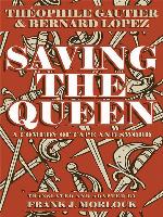 Saving the Queen