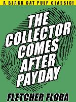 The Collector Comes After Payday
