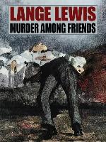 Murder Among Friends