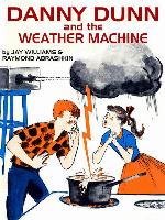 Danny Dunn and the Weather Machine