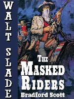 The Masked Riders