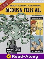 Medusa Tells All