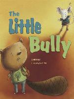 The Little Bully
