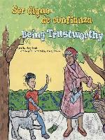 Ser digno de confianza / Being Trustworthy