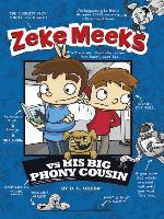 Zeke Meeks vs His Big Phony Cousin
