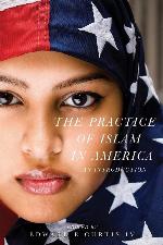 The Practice of Islam in America: An Introduction