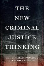 The New Criminal Justice Thinking
