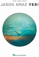 Jason Mraz - Yes! - Piano, Vocal and Guitar Chords