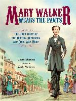 Mary Walker Wears the Pants
