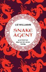 Snake Agent (The Detective Inspector Chen Novels (1))