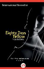 Eighty Days Yellow