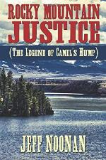 Rocky Mountain Justice: The Legend of Camel's Hump