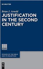 Justification in the Second Century