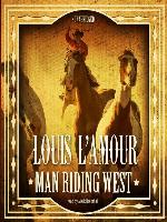 Man Riding West