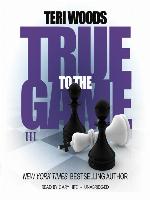 True to the Game III