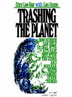 Trashing the Planet