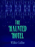 The Haunted Hotel