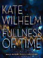 The Fullness of Time