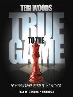 True to the Game II