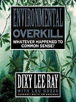 Environmental Overkill