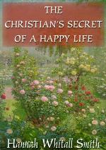 The Christian's Secret of a Happy Life