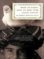 West of Kabul, East of New York